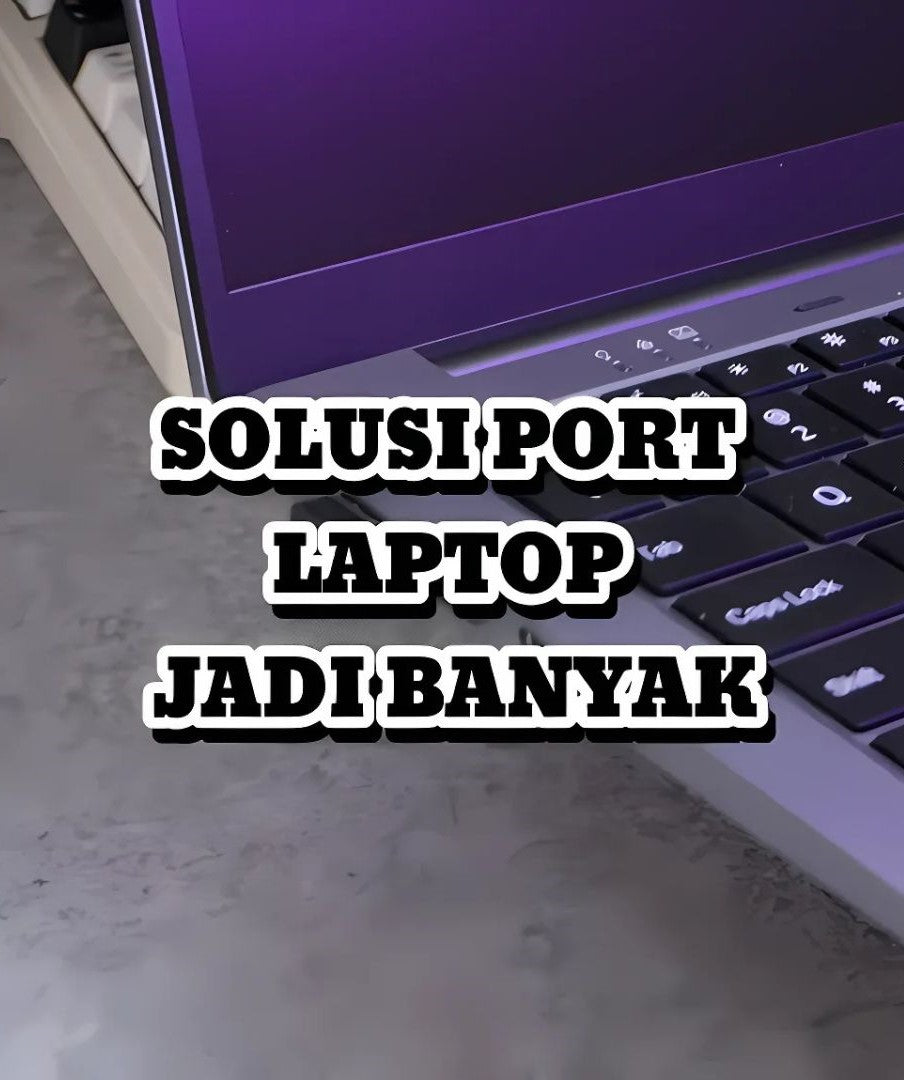 Solusi port laptop jadi banyak??